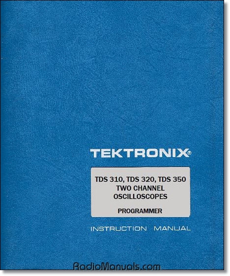 Tektronix TDS310, TDS320, TDS350 Programmer Manual